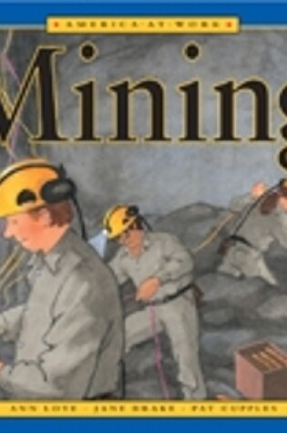 Cover of America at Work: Mining