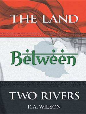 Book cover for The Land Between Two Rivers