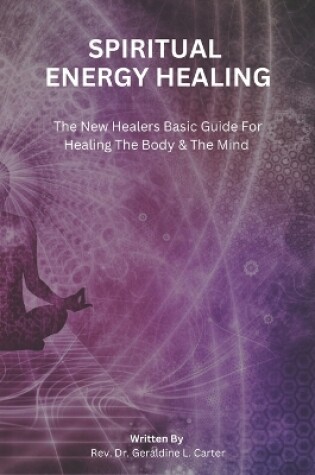 Cover of Spiritual Energy Healing