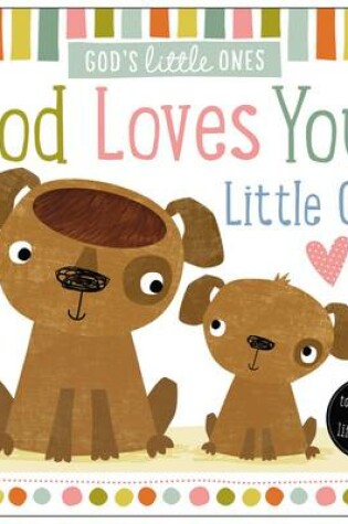 Cover of God Loves You, Little One