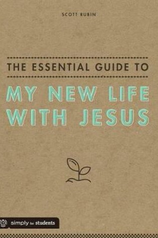 Cover of The Essential Guide to My New Life with Jesus