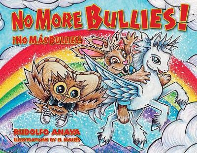 Book cover for No More Bullies! / No Mas Bullies!
