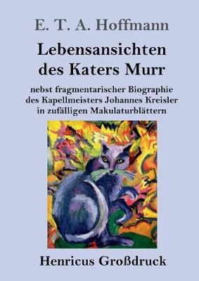 Book cover for Lebensansichten des Katers Murr (Großdruck)