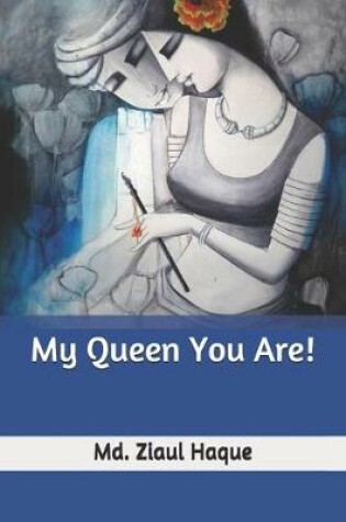 Cover of My Queen You Are!