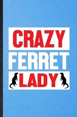 Book cover for Crazy Ferret Lady