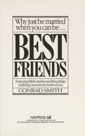 Book cover for Why Just Be Married When You Can Be Best Friends