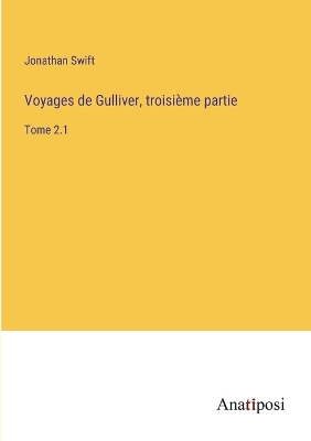 Book cover for Voyages de Gulliver, troisième partie