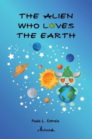 Cover of The Alien who loves the earth