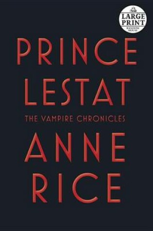 Cover of Prince Lestat: The Vampire Chroincles