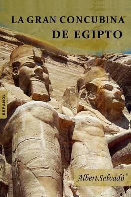 Book cover for La gran Concubina de Egipto