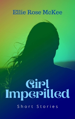 Book cover for Girl Imperilled