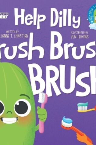 Cover of Help Dilly Brush Brush Brush!