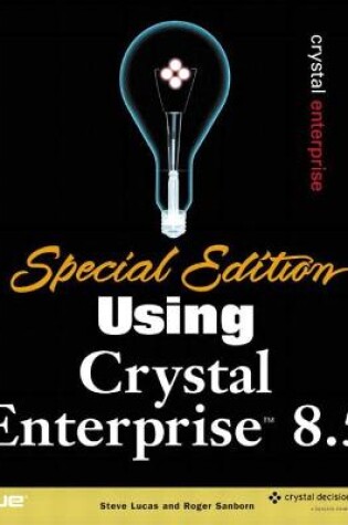 Cover of Special Edition Using Crystal Enterprise 8.5