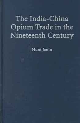 Book cover for The India-China Opium Trade in the Nineteenth Century