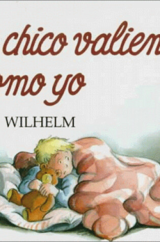 Cover of Un Chico Valiente Como Yo