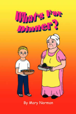 Cover of What's for Dinner?