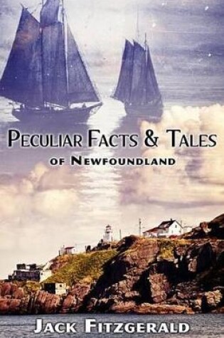 Cover of Peculiar Facts and Tales of Newfoundland