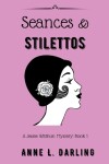 Book cover for Seances & Stilettos