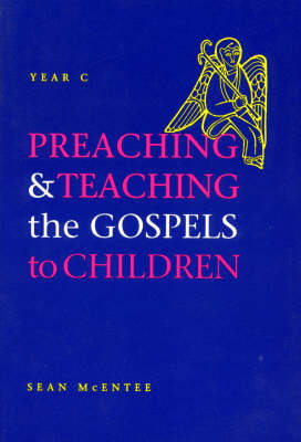 Book cover for Preaching and Teaching the Gospels to Children