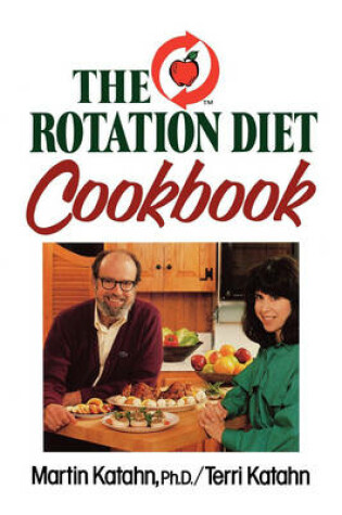 Cover of The Rotation Diet Cookbook