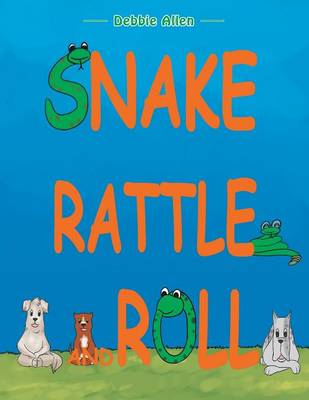 Book cover for Snake Rattle and Roll