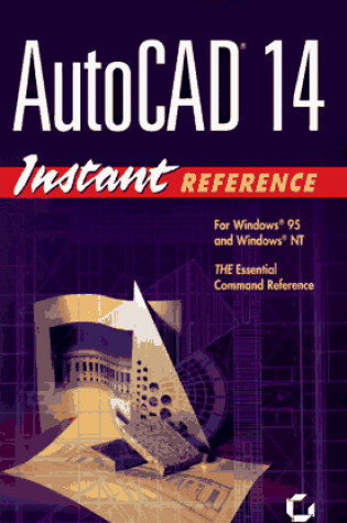 Cover of AutoCAD 14 Instant Reference