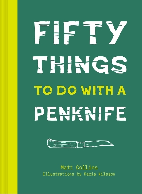 Book cover for 50 Things to Do with a Penknife