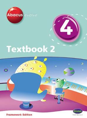 Cover of Abacus Evolve Year 4/P5 Textbook 2 Framework Edition