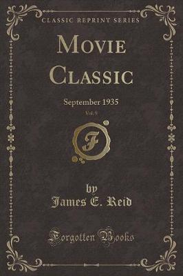 Book cover for Movie Classic, Vol. 9