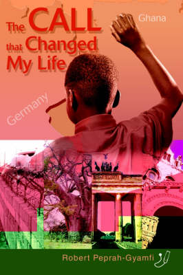 Book cover for The Call That Changed My Life