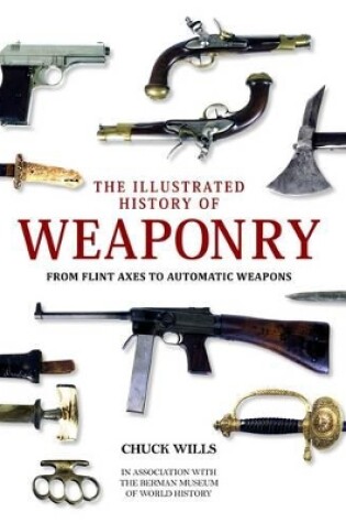 Cover of Illustrated History of Weaponry