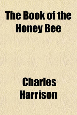 Book cover for The Book of the Honey Bee