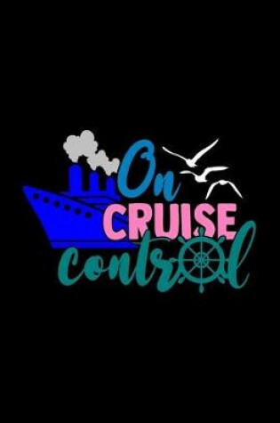 Cover of On Cruise Control