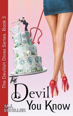 Book cover for The Devil You Know (The Devilish Divas Series, Book 3)