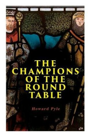 Cover of The Champions of the Round Table