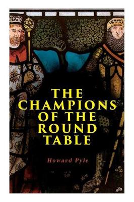 Book cover for The Champions of the Round Table