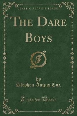 Book cover for The Dare Boys (Classic Reprint)