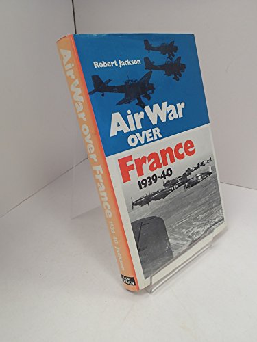 Book cover for Air War Over France, 1939-40