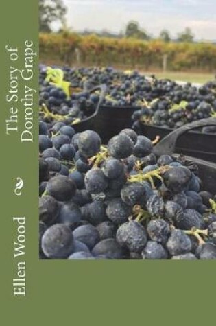 Cover of The Story of Dorothy Grape