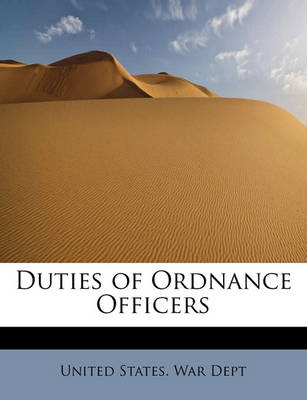 Book cover for Duties of Ordnance Officers