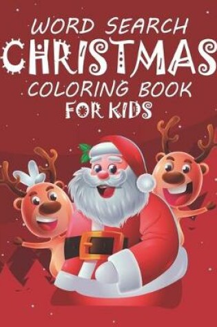 Cover of Word Search Christmas Coloring Book For Kids