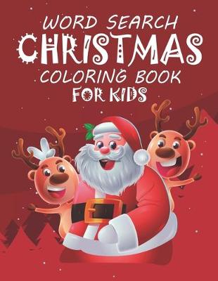 Book cover for Word Search Christmas Coloring Book For Kids