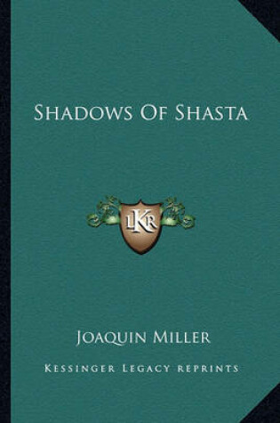 Cover of Shadows of Shasta Shadows of Shasta