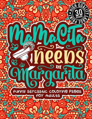 Book cover for Mamacita Needs Margarita