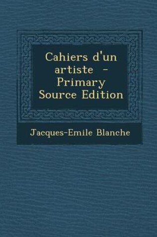 Cover of Cahiers D'Un Artiste