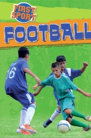 Cover of First Sport: Football