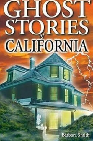 Cover of Ghost Stories of California