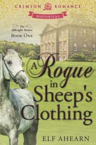 Cover of A Rogue in Sheep's Clothing