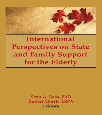 Cover of International Perspectives on State and Family Support for the Elderly