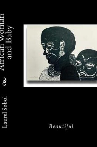 Cover of African Woman and Baby